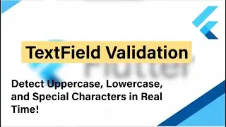 Flutter TextField Validation :Live Password Strength Checker”