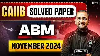 CAIIB ABM Previous Year Question 2024 | CAIIB Previous Year Question Paper with Answer PDF | EduTap