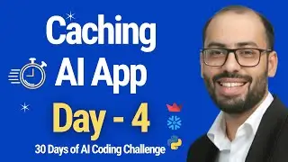 Speed Up AI App with Caching ᯓ🏃🏻&zwj;♀️&zwj;➡️ | Day 4 | 30 Days of AI Coding Challenge