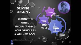 Beyond the wheel. Understanding your vehicle as a WELLNESS TOOL.