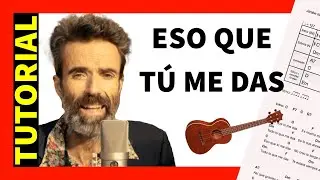 Cómo tocar ESO que Tú Me Das en UKELELE 😋 Jarabe de Palo [Tutorial de acordes + ritmo]
