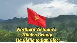 4-Day Journey Across Northeast Vietnam: From H&agrave; Giang to Bản Giốc Waterfall &ndash;  Majestic Mountain