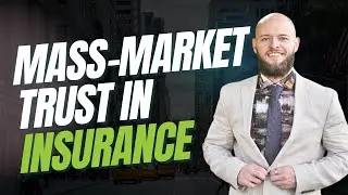 Stop Chasing. Start Commanding: Mason VanMeter on Mass-Market Trust in Insurance