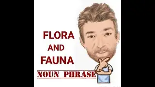 English Tutor Nick P Noun Phrase (403) Flora and Fauna  - Origin
