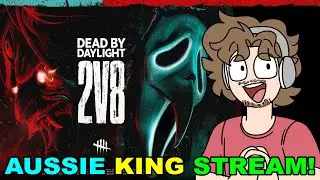 Aussie King Horror Games Stream || Dead by Daylight 2v8 Mode