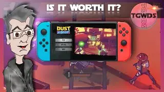 IS IT WORTH IT? DUST & NEON | TGWDS