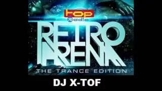Retro Arena DJ XTOF 25/03/17 (Trance Edition)