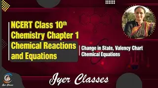 2| Class 10 Science | Chapter 1| Valency Chemical Equations | Chemical Reactions and Equations