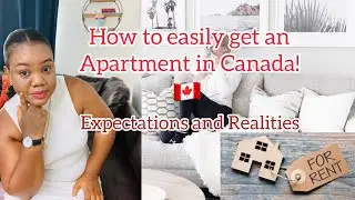 How To Rent An Apartment In Canada As New Immigrants | Things You Need To Know Before Immigration