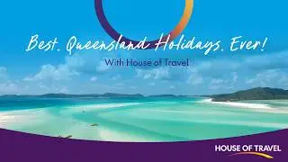 Best. Queensland Holidays. Ever!