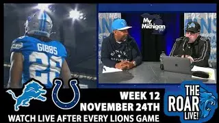 Detroit Lions vs. Indianapolis Colts - The Roar LIVE Postgame Show - November 24th, 2024