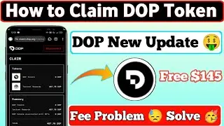 DOP Testnet Airdrop Claim Update 🤑 Dop Token Price 💸 DOP Token Mainnet Update And Totall Supply 🤑💸