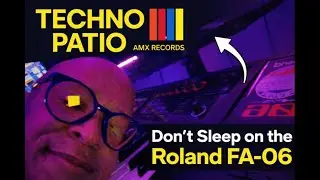 Slept-on gear:Roland FA-06 Creates Classic Techno
