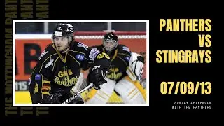 FULL GAME: The Nottingham Panthers vs Hull Stingrays | EIHL | 07/09/13