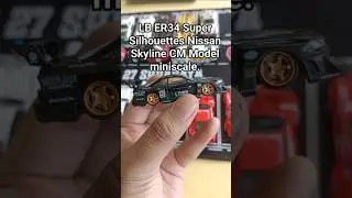 LB ER34 SUPER SILHOUETTES NISSAN SKYLINE CM MODEL DIECAST MINISCALE ‼️ #cmmodel #viralvideo #diecast