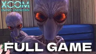 Watch Complete XCOM Enemy Unknown Campaign All Missions Flawless Gameplay