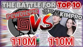 PewDiePie VS 김프로KIMPRO | Battle for Top 10 (we removed fire effects)