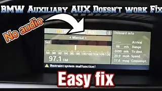 BMW Auxiliary AUX doesn't work fix easy way