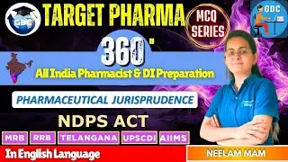 MCQ SERIES- NDPS ACT (P' Juris) | TARGET PHARMA 360 For-All DI & Pharmacist Exams #ndps