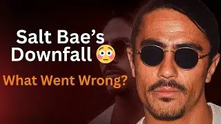 What Happened to Salt Bae? | Rise, Controversies & Downfall Explained (Mini Documentary)