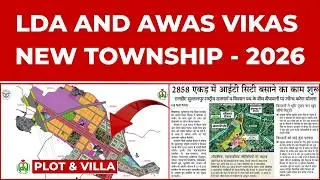 2026 Plot & Villa | LDA and Awas Vikas New Township #ldanews #property #plot #reraapproved #flat