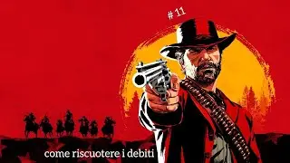raccogliamo un p&ograve; di debiti rdr2 mannyg