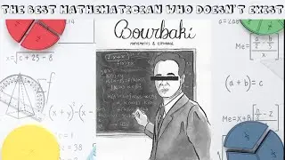 The best mathematician that never existed - Nicolas Bourbaki