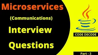 Asynchronous communication in Microservices Interview Questions and Answers | Part -3 | Code Decode