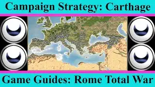 Карфаген &mdash; стратегия кампании, история и ролевая игра &mdash; Руководства по игре &mdash; Rome Total War