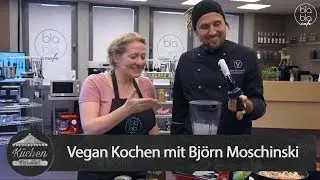 K&uuml;chenkarussell &ndash; mit Bj&ouml;rn Moschinski (Aufz. v. 08.09.2018)