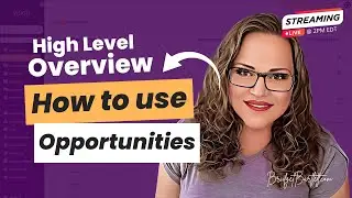 Maximize Leads & Automate Sales With High-Level CRM Opportunities Pipeline! | BridgetBartlett.com
