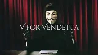 V for Vendetta - conquer