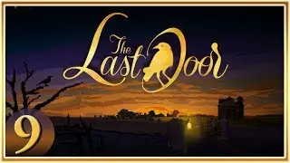 The Last Door - 9: Rin - Звезды укажут путь (ФИНАЛ) - [ПРОХОЖДЕНИЕ]