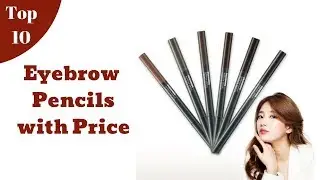 Top 10 Best Eyebrow Pencil in India with Online Lowest Price