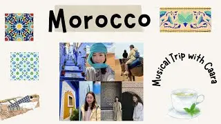 A Musical Journey Through Morocco 🇲🇦 | Sahara, Marrakech & Flute