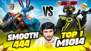 WTF ❓ INDIA TOP 1 PLAYER VS SMOOTH 444