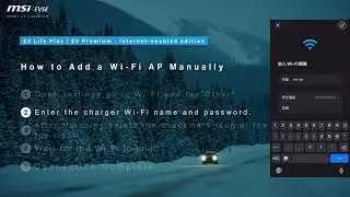 【EV Premium / Life Plus - Online】How to Add a Wi-Fi AP Manually