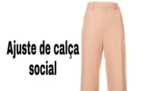 Como ajustar calça social