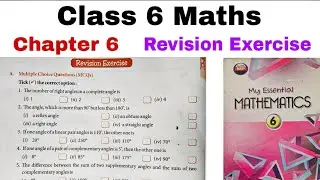 Class 6 My Essential Mathematics Chapter 6 Revision Exercise | MCQs | Shapes | Figures