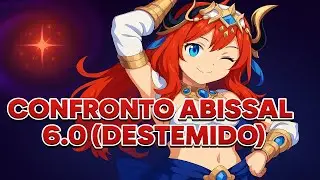 CONFRONTO ABISSAL 6.0 (DESTEMIDO/FEARLESS) | Genshin Impact