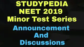 Studypedia NEET 2019 Test Series Announcements & Discussions