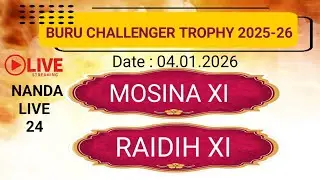 MOSINA XI  VS RAYDIH XI // BURU CHALLENGER TROPHY 2025 - 26 // 04.01.2026