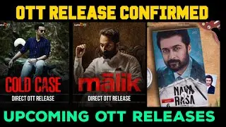 Cold Case|Malik Direct Ott Release Date Confirmed|Surya Navarasa Ott Release| Upcoming Ott Releases