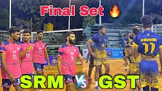 Final Set 🔥 SRM University Vs GST Chennai | State Level Championship