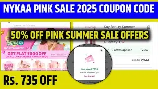 Nykaa Pink Summer Sale 2025 coupon code ll Nykaa coupon code 2025 l Nykaa Pink Summer Sale 2025