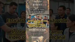 MI VIDA EN TI   Mateo 5 Esta alabanza cambiar&aacute; tu d&iacute;a 🙏 #Shorts #MusicaCristiana