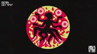 Berin - Get Tipsy [Make The Girls Dance Records]