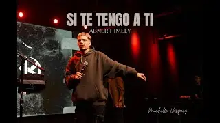 Abner Himely & Kabed - Si Te Tengo A Ti