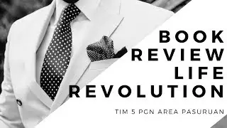 Book Review Life Revolution   Tung Desem Waringin   PGN Pasuruan