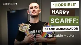 IBF European Welterweight Boxing Champion, Harry Scarf, Visits Cabin Master!